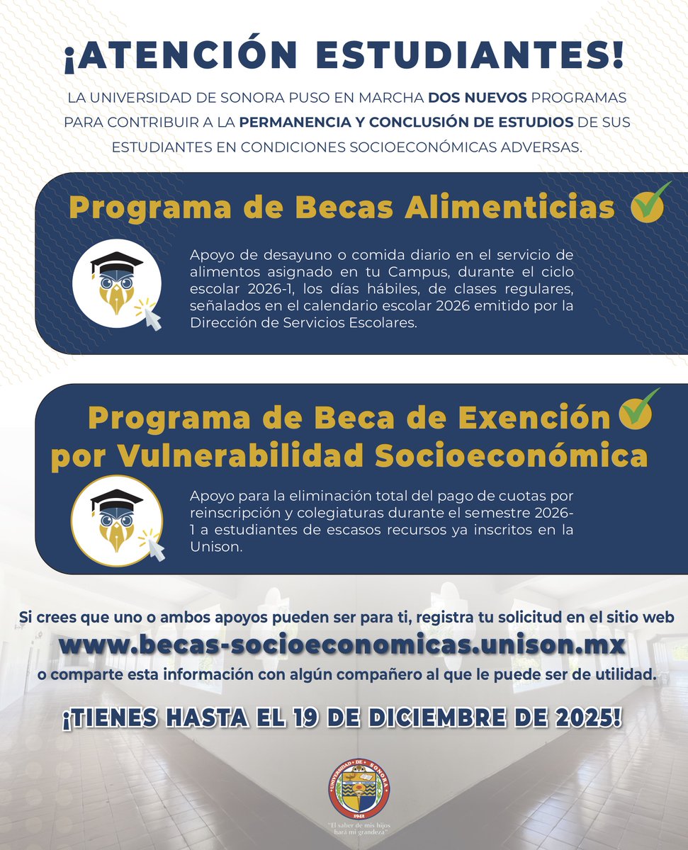 ⚠️ ¡Atención estudiantes!
La Universidad de Sonora puso en marcha dos nuevos programas de becas y tú podrías ser beneficiario.
Consulta toda la información y realiza el registro en la página becas-socioeconomicas.unison.mx