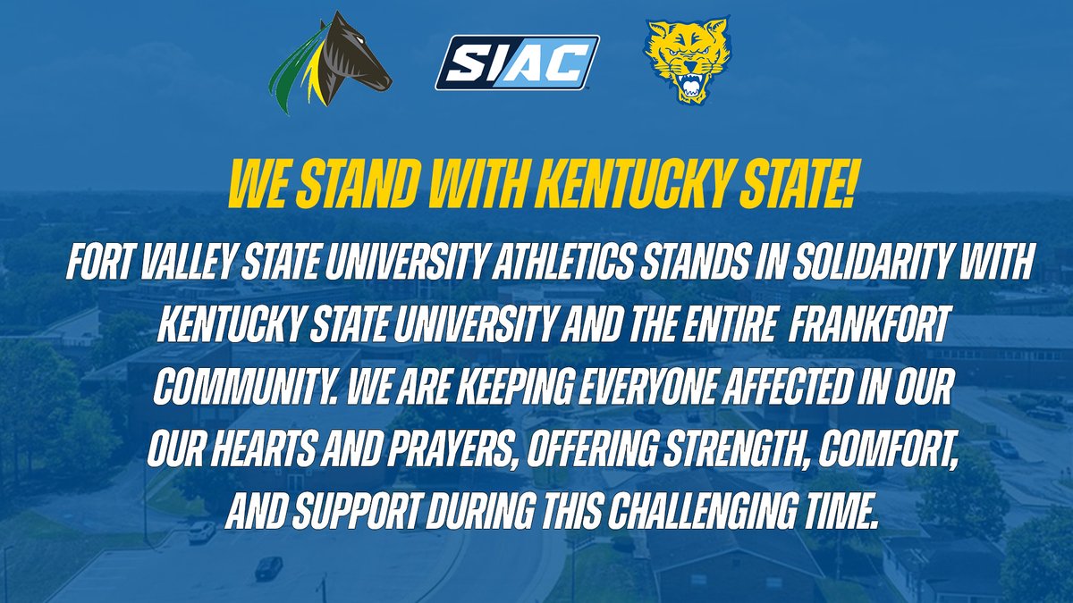 FVSUATHLETICS's tweet photo. FVSU Athletics stands with Kentucky State University in this challenging time. 
#StayTheCourse #HBCUStrong https://t.co/26vtnM6udk