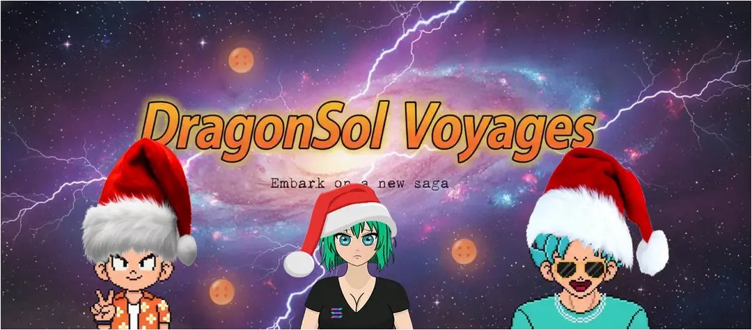 🎄 DRAGONSOL CHRISTMAS VOYAGE IS LIVE RIGHT NOW!!! 🎄 

With over 3.4 $SOL in prizes (+2.2 SOL in NFT) Ends in 4 days!

Send your Goku, Bulma or Vegeta into the capsule and 100% comes with a prize!

dragonvoyages.fluxinc.io/adventures

Almost 20% chance to pull home a rare NFT or legendary