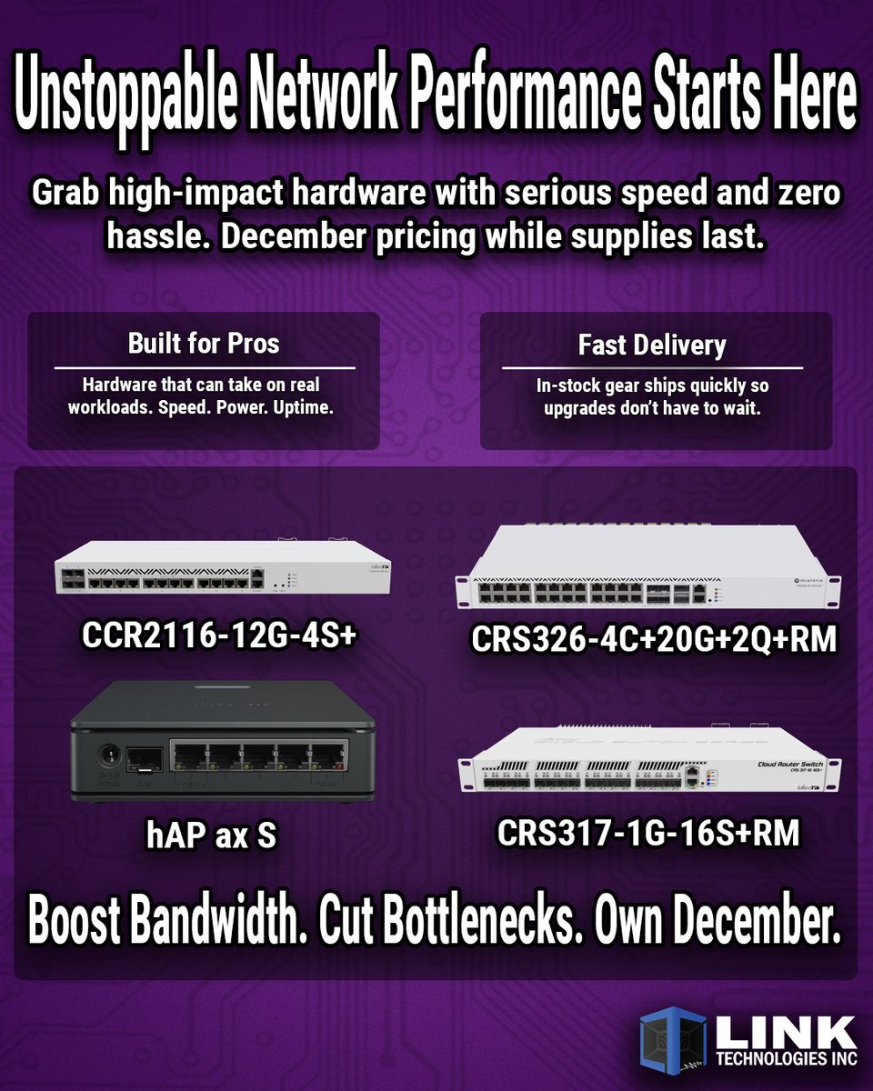 LinkTechnlogies's tweet photo. Cyber December continues. Your Unstoppable Network Performance Starts Here!
Limited inventory, act fast!
Upgrade Now: https://t.co/Ch9xdJgMFH
#CyberDecember #LinkTechnologiesInc #MikroTik #Networking #TechDeals https://t.co/i1su0vhPaM