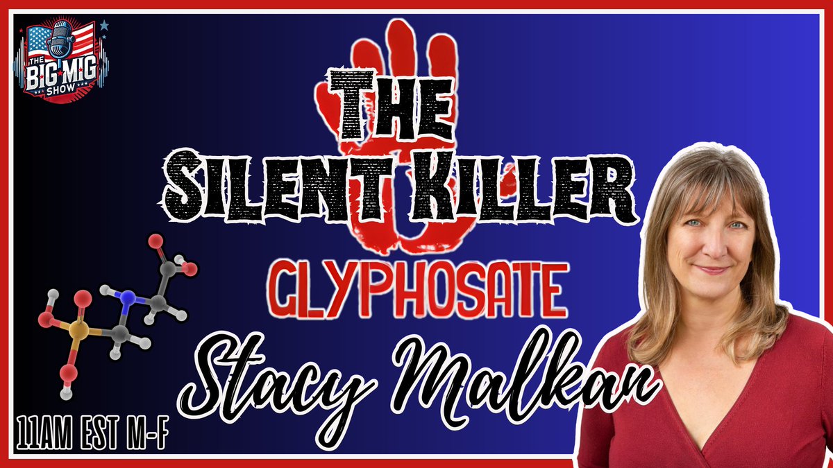 The Big Mig Show 11AM EST Glyphosate The Silent Killer w/ Stacy Malkan:
Wondering why your health isn't better? You are going to want to hear about this major health issue from one of the tope experts Stacy Malkan.
M-F 11AM EST

Watch it LIVE on Rumble &amp; X 
Subscribe today on