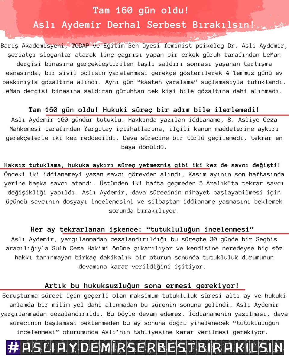 Sevgili hocamız Aslı Aydemir, yargılanmadan cezalandırıldığı bu süreçte 30 günde bir Segbisle Sulh Ceza Hakimi önüne çıkarılıyor ve neredeyse hiç söz hakkı tanınmayan birkaç dakikalık oturum sonunda tutukluluk durumunun devamına karar veriliyor: #AslıAydemirSerbestBırakılsın!
