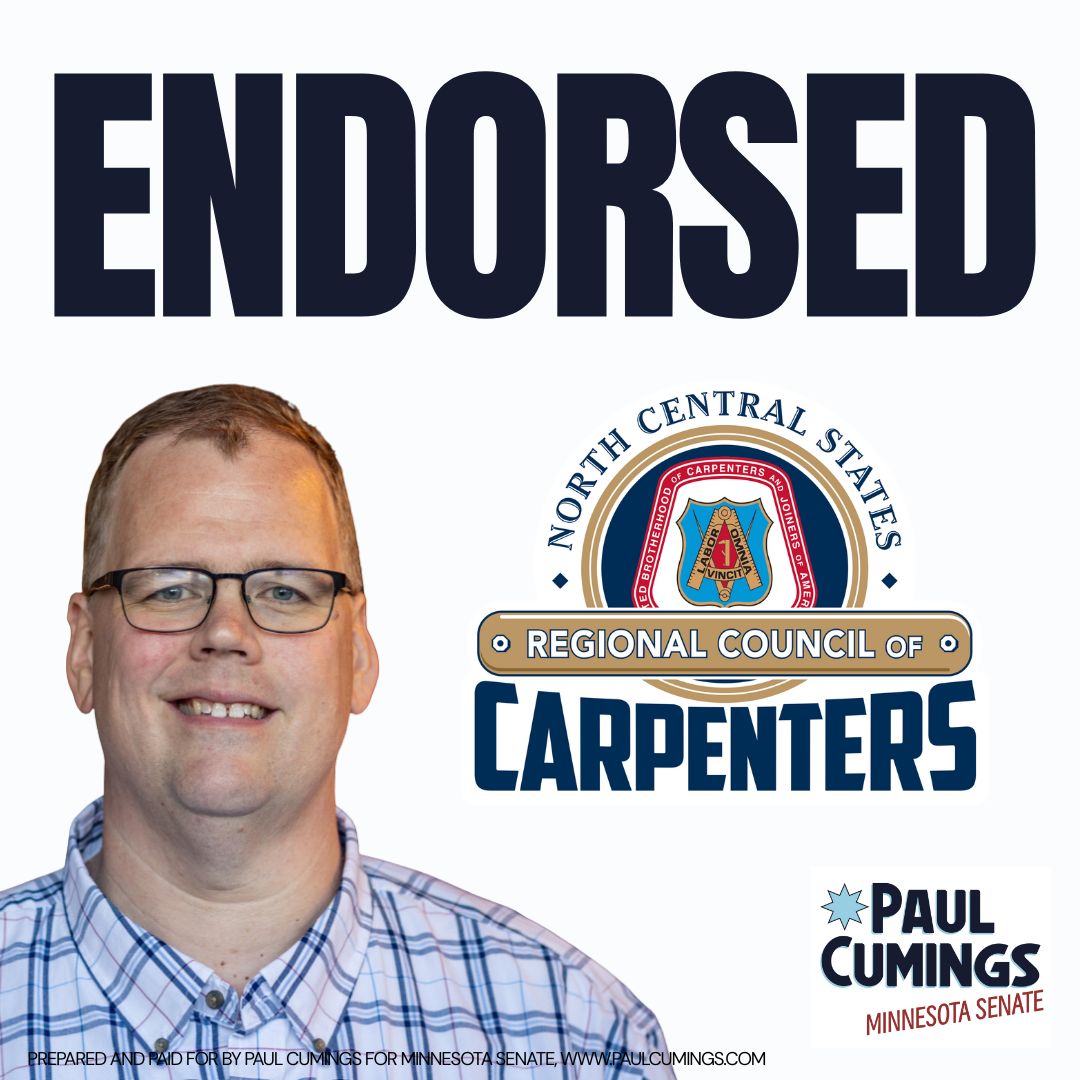 paulcumings's tweet photo. I am so proud to be endorsed by labor. In the coming days, I will be rolling out more labor union endorsements but I wanted to share the first two labor endorsements for my State Senate campaign - the Carpenters @NCSRCCarpenters and the @MNPipeTrades. Looking forward to the work! https://t.co/D1wpp3VcUS
