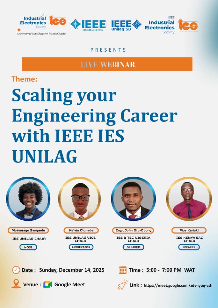 Want to become a world-class engineer as a student?
Join the IEEE IES UNILAG Info Session on Sunday, 14th December, 5pm WAT.

- Hands-on electronics
- Embedded systems training
- Research and IEEE opportunities
- Global exposure

Register to attend here: forms.gle/UaDuvrF6Tqx6kY…