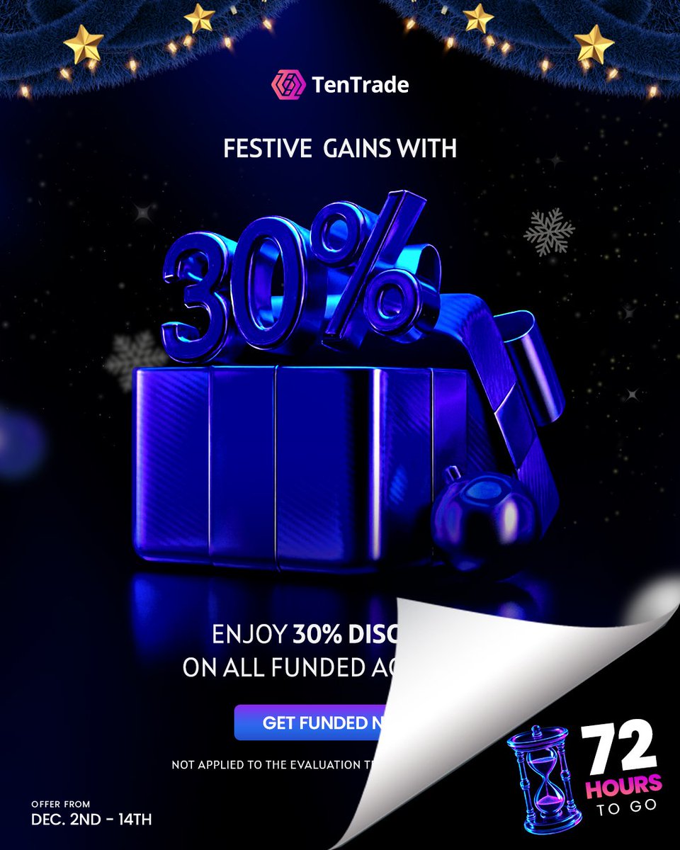 The clock is ticking! 72 hours to lock in a 30% festive discount.

Festive season = 30% OFF your funded account.

Get funded while the window’s still open.

Don’t wait… secure your discount and get funded today.

Claim your 30% discount now.
bit.ly/tentradereg