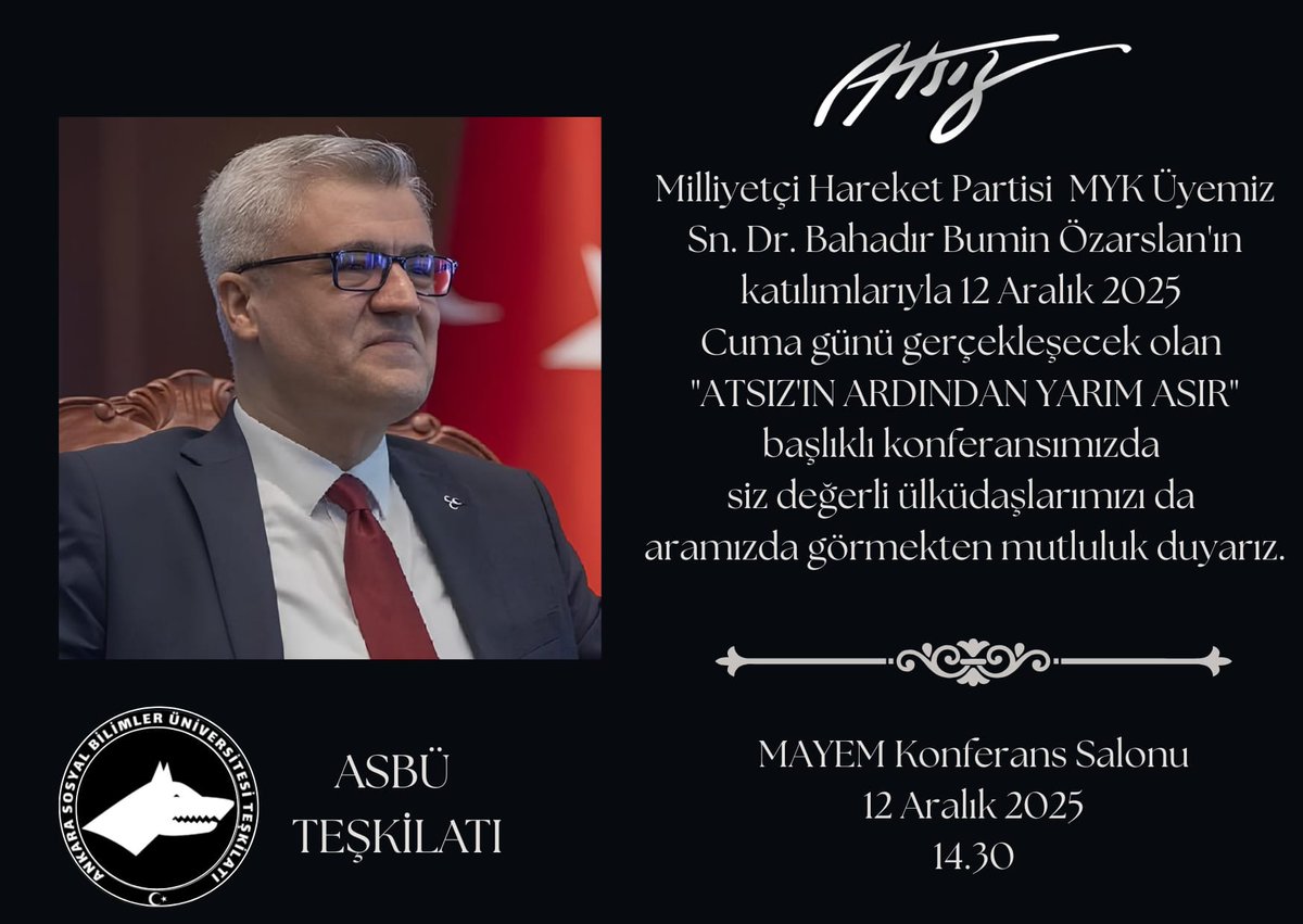 Ölümünün 50. yılında, Ankara Sosyal Bilimler Üniversitesi (ASBÜ) MAYEM Konferans Salonu'nda, ATSIZ'ı konuşacağız.

📍 ASBÜ MAYEM Konferans Salonu
📌 "ATSIZ'ın Ardından Yarım Asır"
🗓️ 12 Aralık 2025 Cuma
🕓 14.30