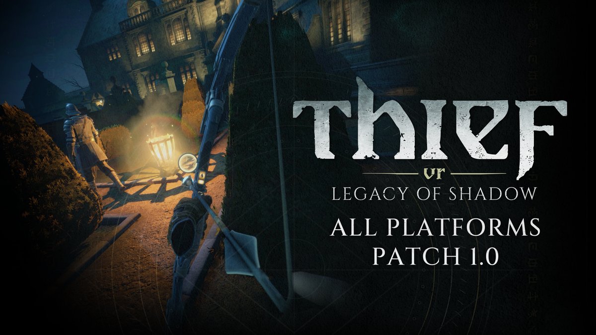 Thank you to everyone who has shared feedback since launch! Patch 1.0 for #ThiefVR: Legacy of Shadow is now available on #MetaQuest, #PSVR2 and #SteamVR. This update brings final lighting polish, tighter inventory interactions, and addresses several of the issues you’ve reported