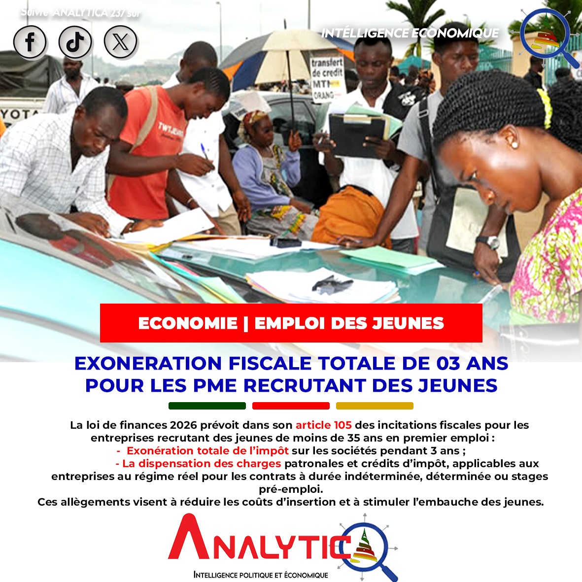 Analytica_237's tweet photo. ECONOMIE | EMPLOI DES JEUNES

EXONÉRATION FISCALE TOTALE PENDANT 03 ANS POUR LES PME RECRUTANT DES JEUNES https://t.co/b9UtfNptO8