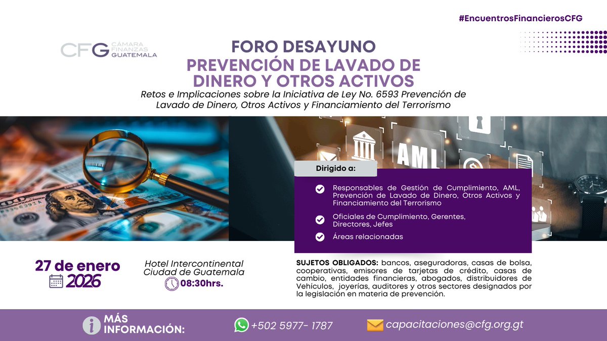 La Cámara de Finanzas de Guatemala invita a profesionales del sector financiero y áreas relacionadas a participar en este espacio de análisis sobre los retos e implicaciones de la Iniciativa de Ley No. 6593, enfocada en la prevención de lavado de dinero, otros activos y el
