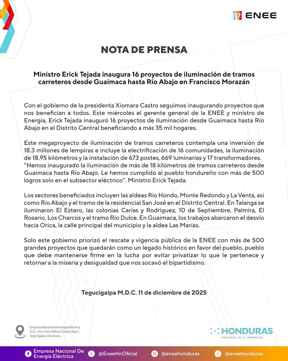 #NotaDePrensa | El ministro Erick Tejada inauguró 16 proyectos de iluminación desde Guaimaca hasta Río Abajo en el Distrito Central, con una inversión de 18.3 millones de lempiras para iluminar casi 19 km de tramos carreteros y beneficiar a más de 35 mil hogares como parte de los