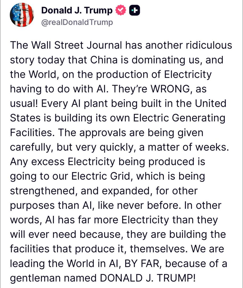월스트리트 저널에 또 다른 터무니없는 기사가 실렸습니다. 

중국이 AI와 관련된 전력 생산 분야에서 우리와 세계를 지배하고 있다는 내용입니다. 

그들은 평소처럼 틀렸습니다! 
미국에서 건설되는 모든 AI 시설은 자체적인 발전 시설을 건설하고 있습니다. 

승인은 신중하게, 하지만 매우