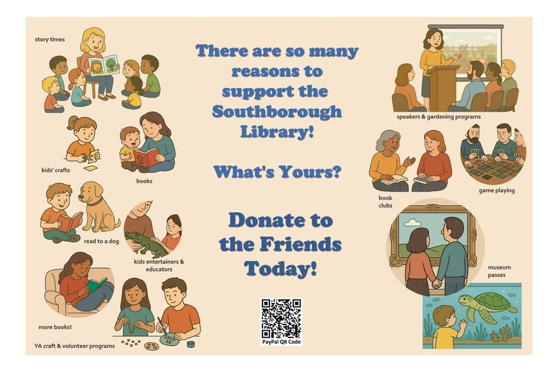As the holiday season approaches, consider joining or donating to Friends of Southborough Library. Friends support our Summer Reading program &amp; fund most of the discount passes for museums &amp; cultural institutions. We would not be successful without them &amp; they need your support!