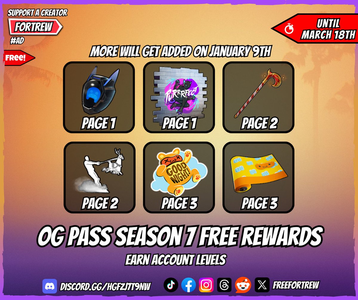 OG Pass Season 7 Free Rewards

Earn Account Levels.

📅 Available until March 18th.

❗️ More will get added on January 9th.

🛍 Feel free to use the code "FORTREW" (#ad) when buying the OG Pass if you'd like to support me🤗