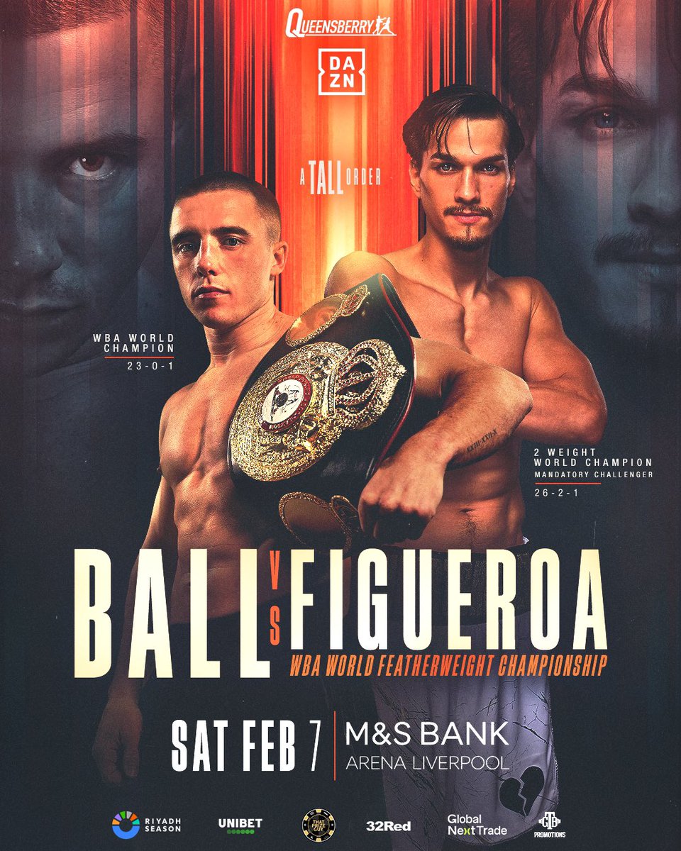 A very 𝗧𝗔𝗟𝗟 order in Liverpool 😤

WBA Featherweight king <a href="/nick_ball97/">Nick ball</a> returns home to defend his crown against one of his toughest tests yet in two-weight world champion <a href="/BrandonLeeFig/">Brandon Figueroa</a> 🔥

#BallFigueroa | Feb 7 | M&amp;S Bank Arena, Liverpool | @daznboxing