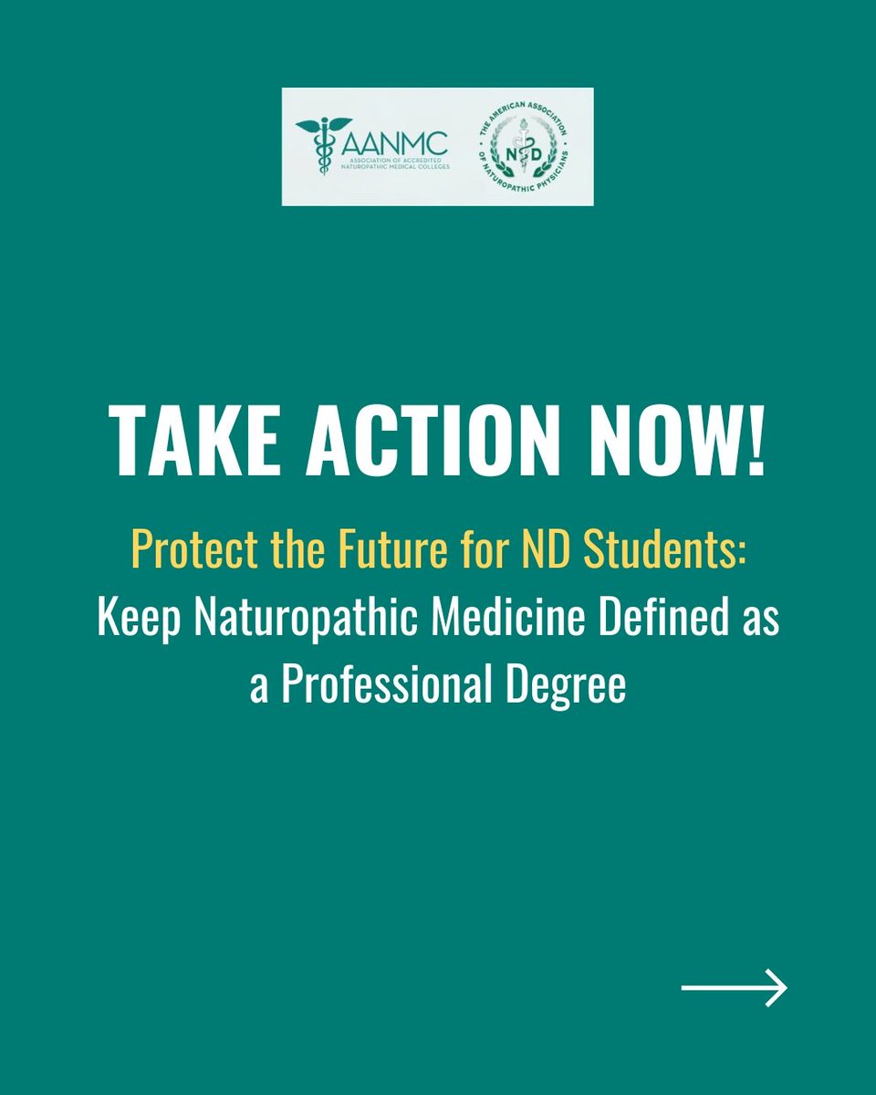 AANP's tweet image. This proposed change puts the naturopathic medicine profession at risk. Take action now—use this link to contact your Representatives and protect the ND professional degree to better serve our students, patients, and community: naturopathic.org/page/Legislati… #studentloans
