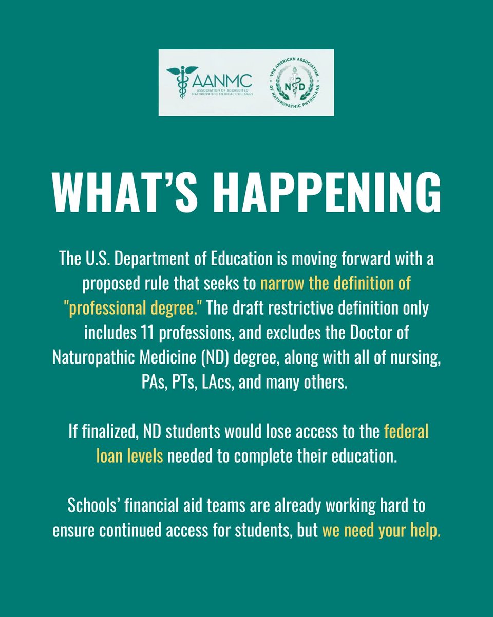 AANP's tweet image. This proposed change puts the naturopathic medicine profession at risk. Take action now—use this link to contact your Representatives and protect the ND professional degree to better serve our students, patients, and community: naturopathic.org/page/Legislati… #studentloans
