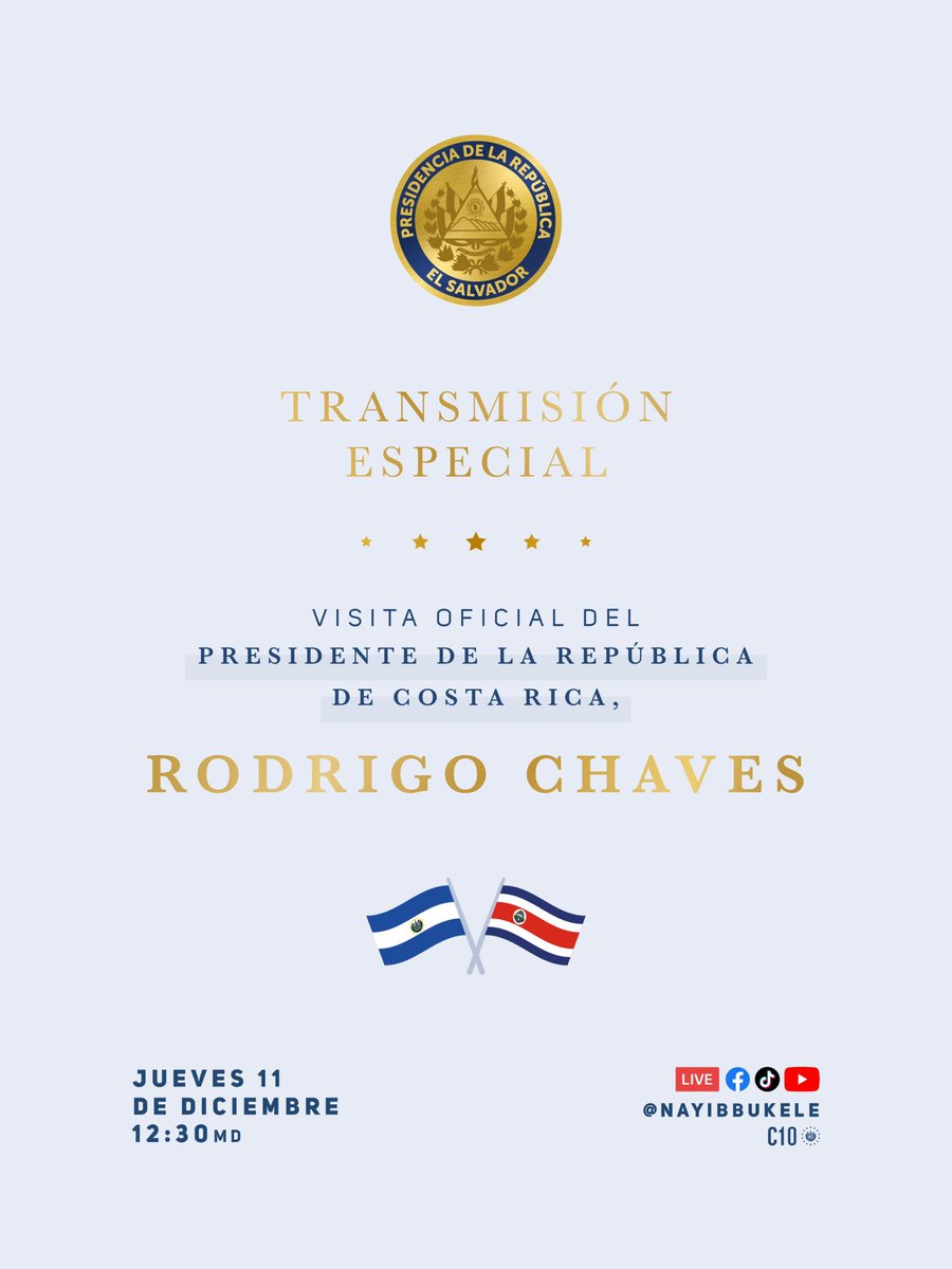 Sintoniza la transmisión especial de la Visita Oficial del Presidente de la República de Costa Rica, <a href="/RodrigoChavesR/">Rodrigo Chaves</a>.

⏰ 12:30 m.d.
📺 <a href="/Canal10Sv/">Canal 10</a> 
📱 Facebook Live, Tiktok, YouTube: <a href="/nayibbukele/">Nayib Bukele</a>