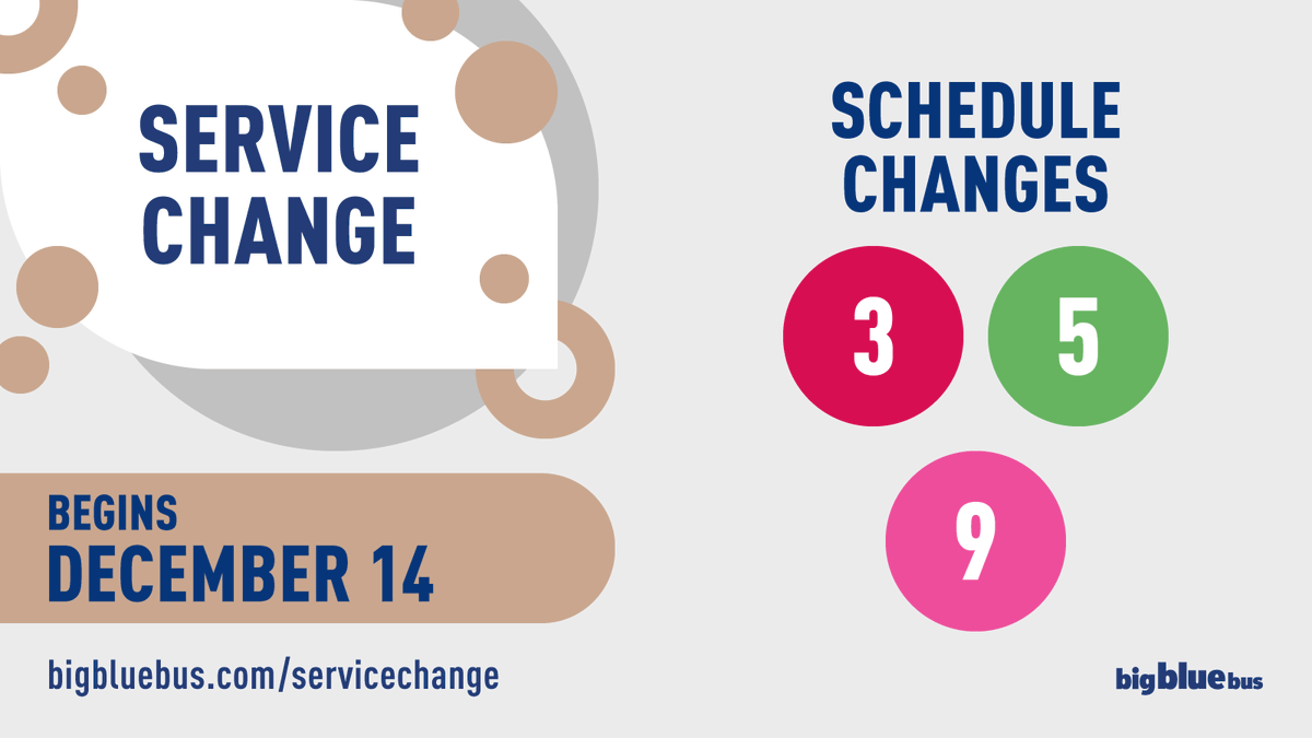SMBigBlueBus's tweet photo. Friendly reminder: Starting Sunday, December 14, #BigBlueBus service changes go into effect! Hop on and #RideWithConfidence to experience our #BrighterBlue improvements. 💙🚌
For all change details, visit: https://t.co/naj0gEshfa.
#ServiceChange
Recordatorio amistoso: ¡A partir del domingo 14 de diciembre, entrarán en vigor los cambios en el servicio de #BigBlueBus! Súbete y #ViajaConConfianza para experimentar nuestras mejoras #BrighterBlue. 💙🚌
Para ver todos los detalles de los cambios, visita: https://t.co/naj0gEshfa.