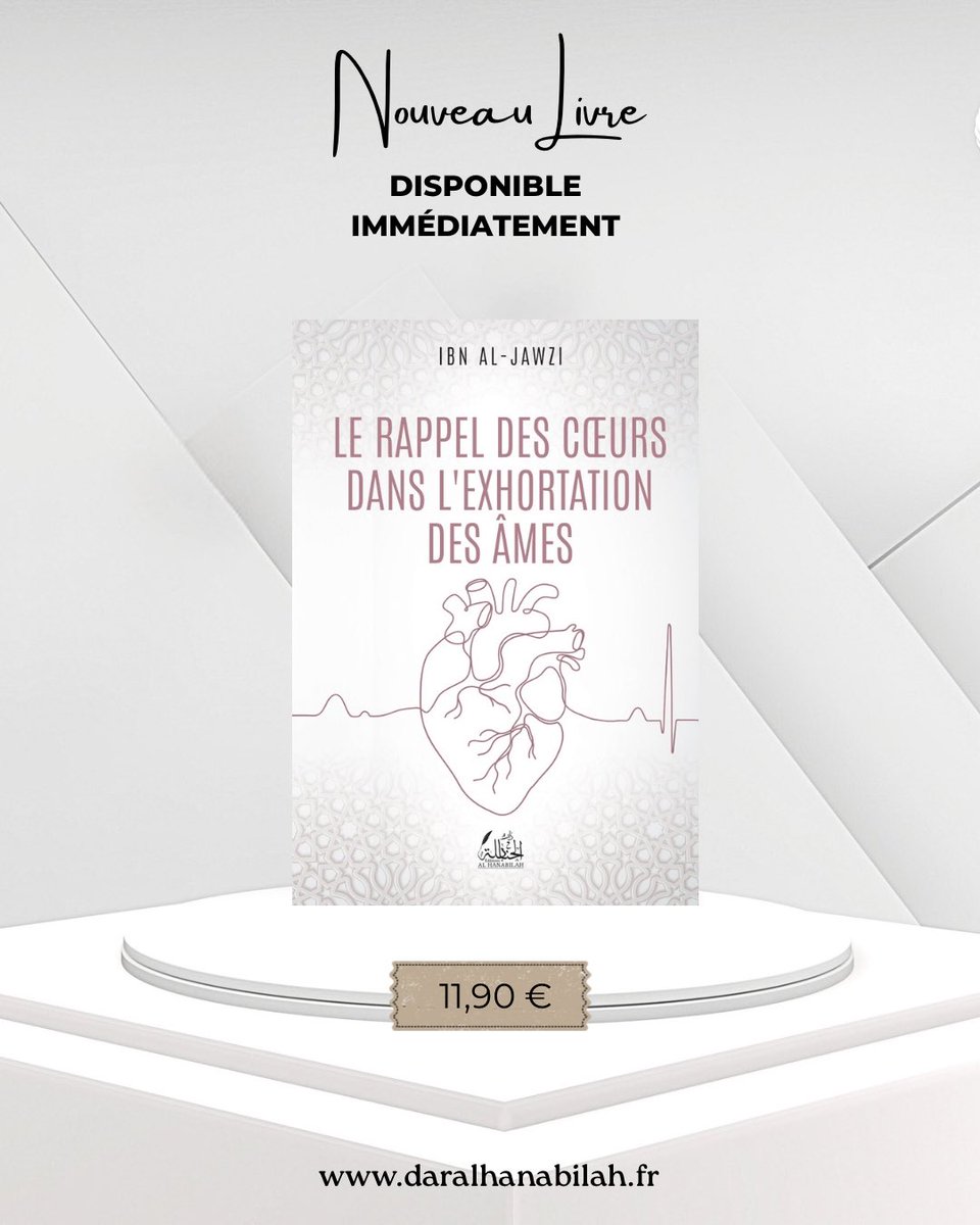 📣🎉 Nouvel ouvrage disponible immédiatement ! 

« Le rappel des cœurs dans l’exhortation des âmes » écrit par Ibn al-Jawzi.

Pour vous le procurer, c’est ici 👇🏼:

N’hésitez pas à partager !

daralhanabilah.fr/products/le-ra…