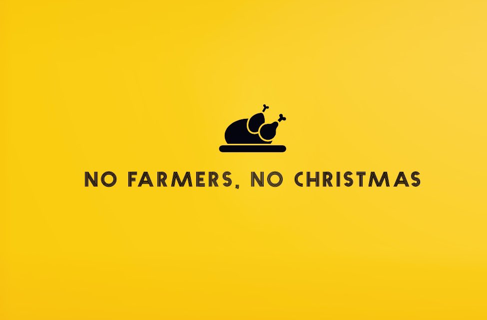 No Farmers, No Christmas.