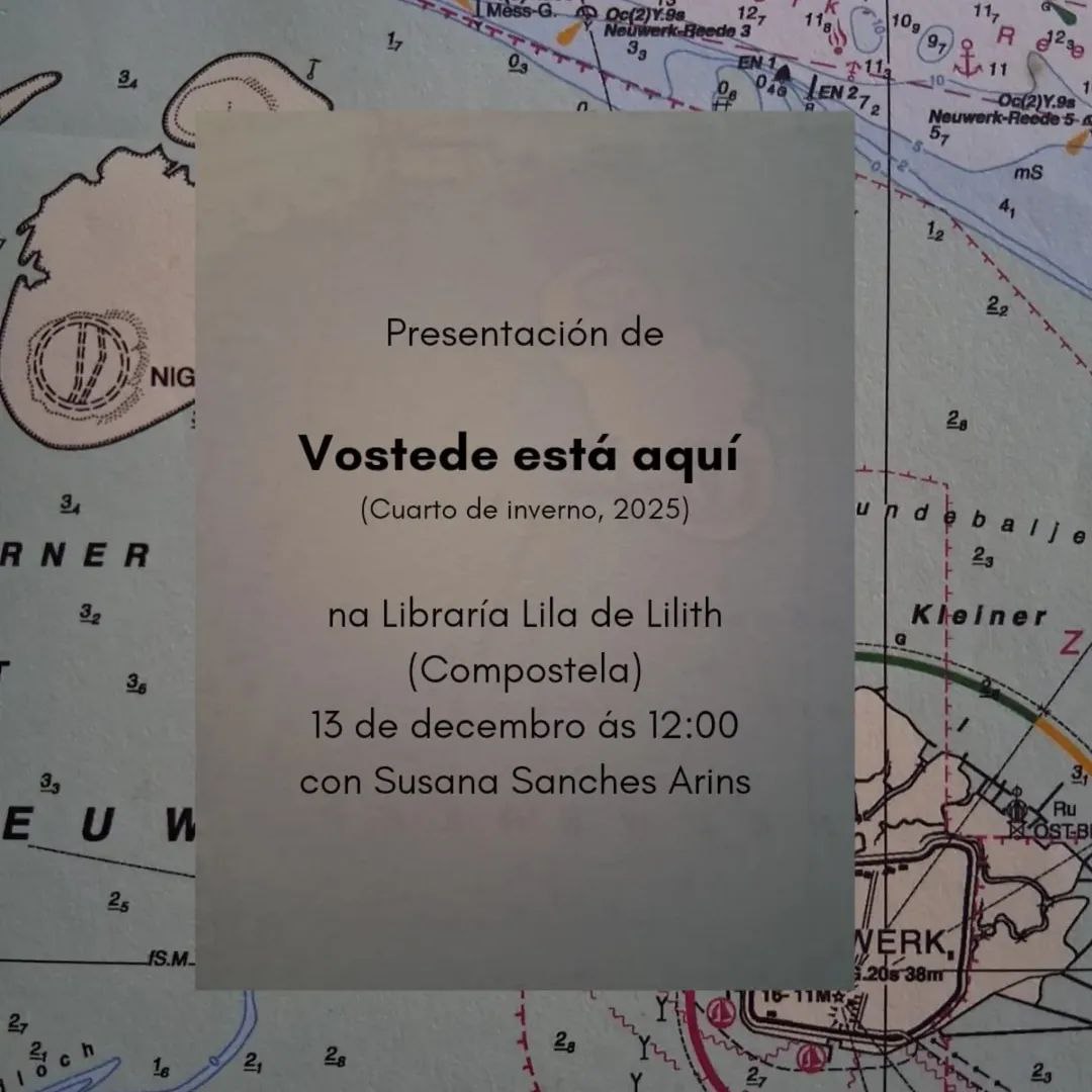 Compostela: presentación de Vostede está aquí, de Antía Marante: axendacultural.aelg.gal/2025/12/12/com… <a href="/CuartoInverno/">Cuarto de Inverno</a> <a href="/lg_casulos/">a dedoscomovermes</a> <a href="/liladelilith/">lila de lilith</a>