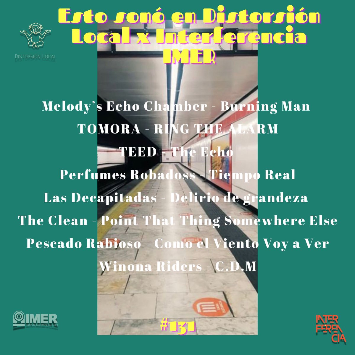 Esto sonó en la edición #131 de Distorsión Local x <a href="/interferenciahd/">Interferencia IMER</a> 

Nos escuchamos el próximo miércoles de 6:00 pm a 8:00 pm