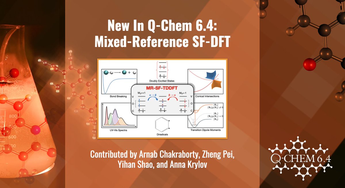 QChemSoftware's tweet photo. Our latest release, Q-Chem 6.4, has mixed-reference SF-DFT (MR-SF-DFT) energies! This approach provides improved accuracy and solves the spin-contamination problem in the original SF-TD-DFT.

Try Q-Chem 6.4 for free: https://t.co/DKMgNYqOMT https://t.co/vW4iVugLmP
