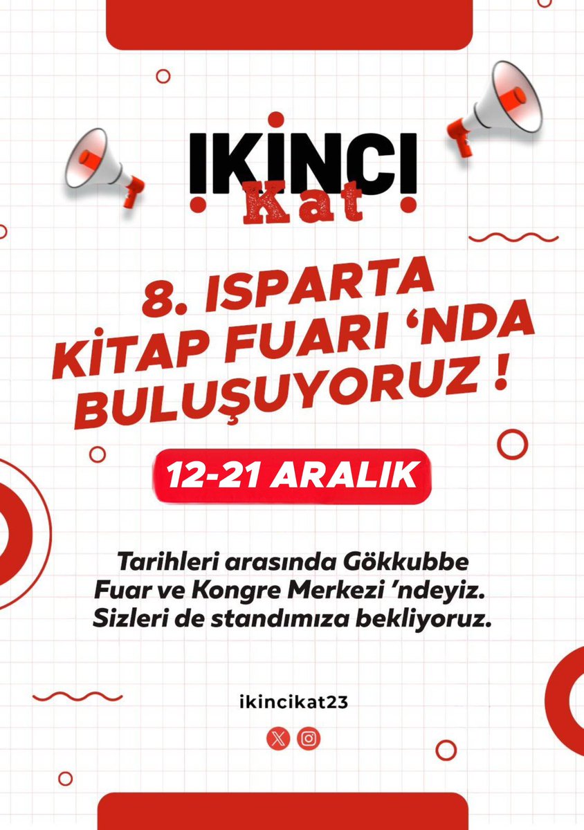 8. Isparta Kitap Fuarı’nda “İkinci Kat” standımız da buluşuyoruz. 🚀 

📍Gökkubbe Fuar ve Kongre Merkezi

⌛️ 12-21 Aralık