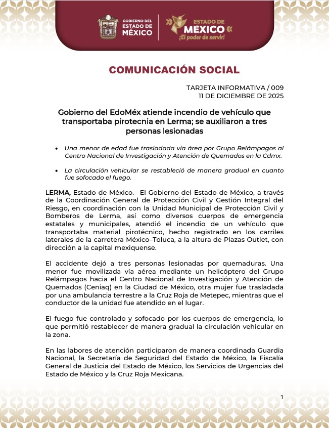 📰 #ComunicadoDePrensa: Gobierno del <a href="/Edomex/">Gobierno del Estado de México</a>  atiende incendio de vehículo que transportaba pirotecnia en Lerma; se auxiliaron a tres personas lesionadas 
🚁 Una menor de edad fue trasladada vía área por #GrupoRelámpagos al #CENIAQ en #CDMX.