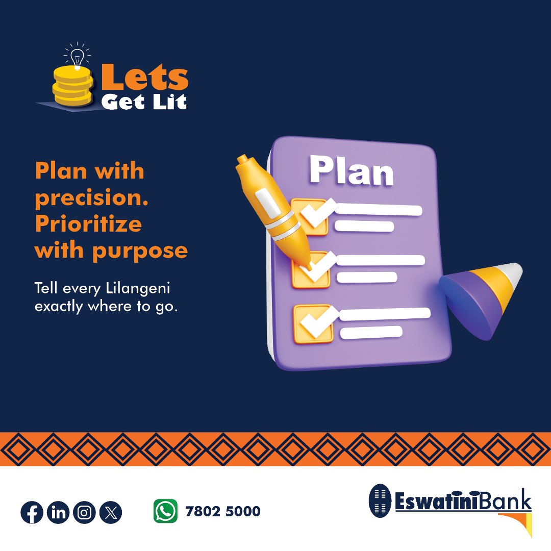EswatiniB's tweet photo. Every Lilangeni needs a plan. Plan smart, prioritize wisely, and keep your finances lit💰#EswatiniBank #LibhangeLesive #Belong #LetsGetLit #FinancialWisdomFriday #MoneyTips https://t.co/LSoBlcb5DN