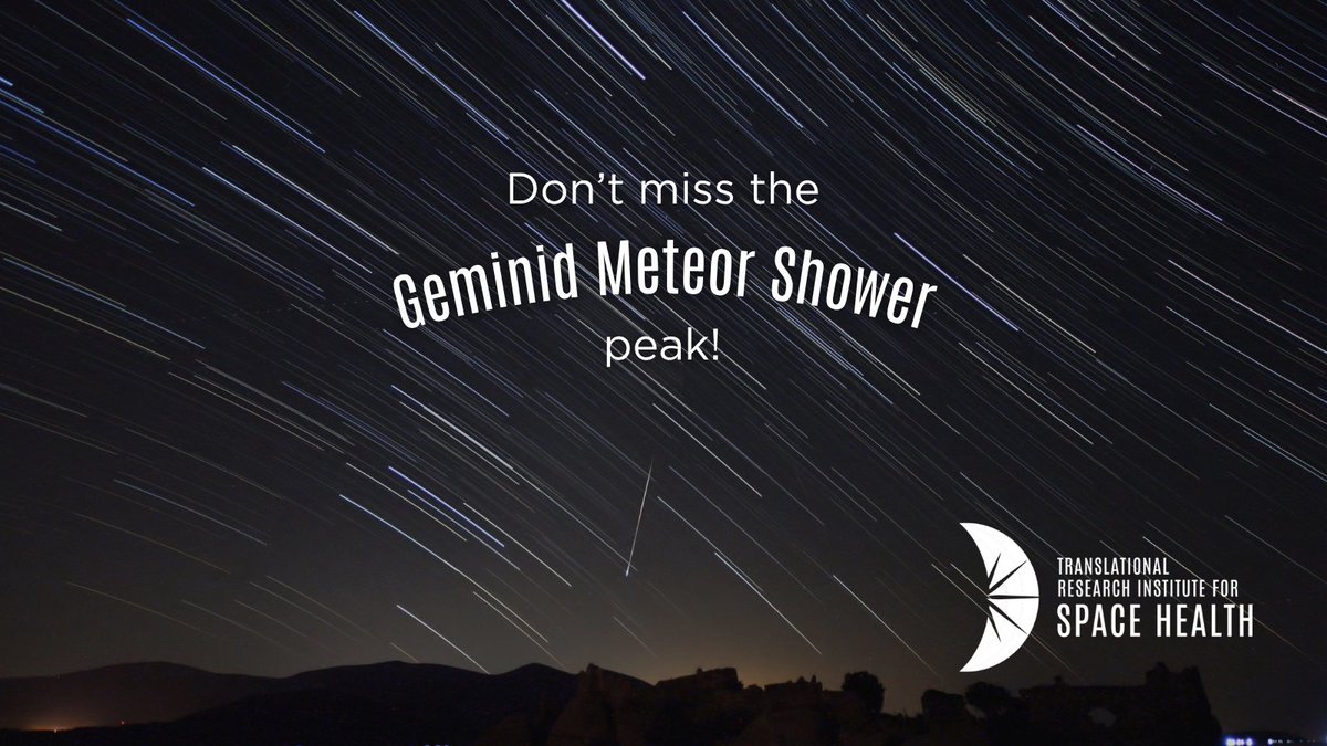 BCMSpaceHealth's tweet photo. The Geminid meteor shower peaks the night of December 12! It’ll be the best visible in the Northern Hemisphere. Start watching at midnight and stay away from city lights to see the night sky better! ☄️ #SpaceHealth #MeteorShower https://t.co/WxvgdKgeSp