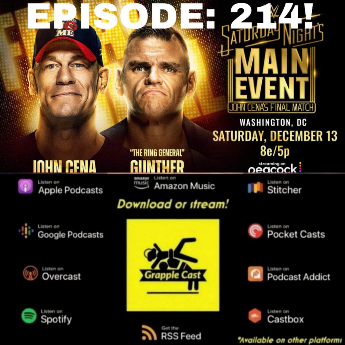 EPISODE 214
#johncena retirement and #snme    predictions.

SUBSCRIBE STREAM DOWNLOAD
open.spotify.com/episode/5BomIV…

#wweraw #smackdown #AEWDynamite #AEWCollision  #wrestling #wrestlingpodcast #podcast #wrestlingnews  #Netflix #aew #cmpunk #TNA