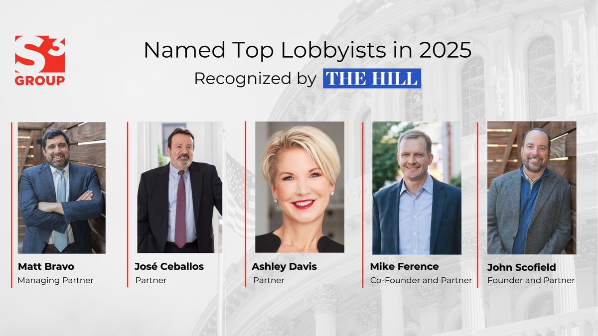 📣 Big News!

S-3’s Matthew Bravo, Jose Ceballos, Ashley Davis, Mike Ference, and John Scofield were named top lobbyists for 2025 by <a href="/thehill/">The Hill</a> on their annual list of the savviest, most influential, and well-connected advocates on Capitol Hill.