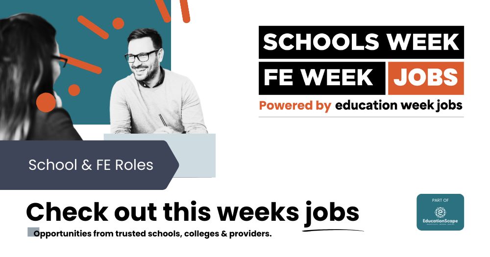 Schools Week & FE Week Jobs tweet media