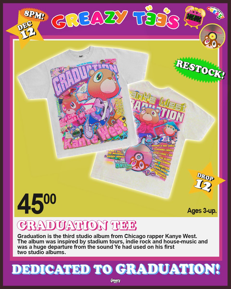 GreazyTees's tweet image. GRADUATION TEES - NEW ONES 🧸👩🏻‍🎤

To accompany our Graduation tee, we’ve created 2 more smaller designs based off a few of our favourite tracks; I Wonder &amp;amp; Flashing Lights. 2 of Kanye’s all time best &amp;amp; of course a classic album tee. You’re welcome!

Drop 12, this Friday 8PM GMT 🎄