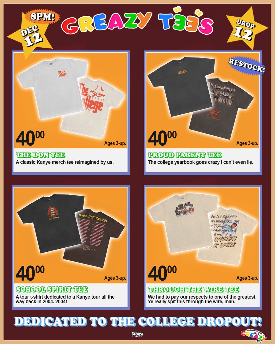 GreazyTees's tweet image. THE COLLEGE DROPOUT - RESTOCKED 🎁🐻

We really are bringing the goods this Christmas. Every single Kanye tee we’ve done over the years to do with The College Dropout. Some absolute classics in here b. Loads of stuff we haven’t sold in aaaaaages, all reprinted fresh &amp;amp; ready to