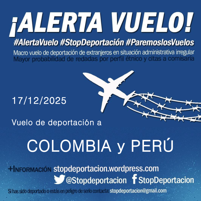 Stopdeportacion's tweet image. #ALERTAVUELO || 17-12-25 con destino #COLOMBIA y #PERÚ #VueloVerguenza  #StopDeportación +Info stopdeportacion.wordpress.com/2025/12/11/ale… a #RedadasRacistas y #CitasTrampa en Comisaría las 72h previas