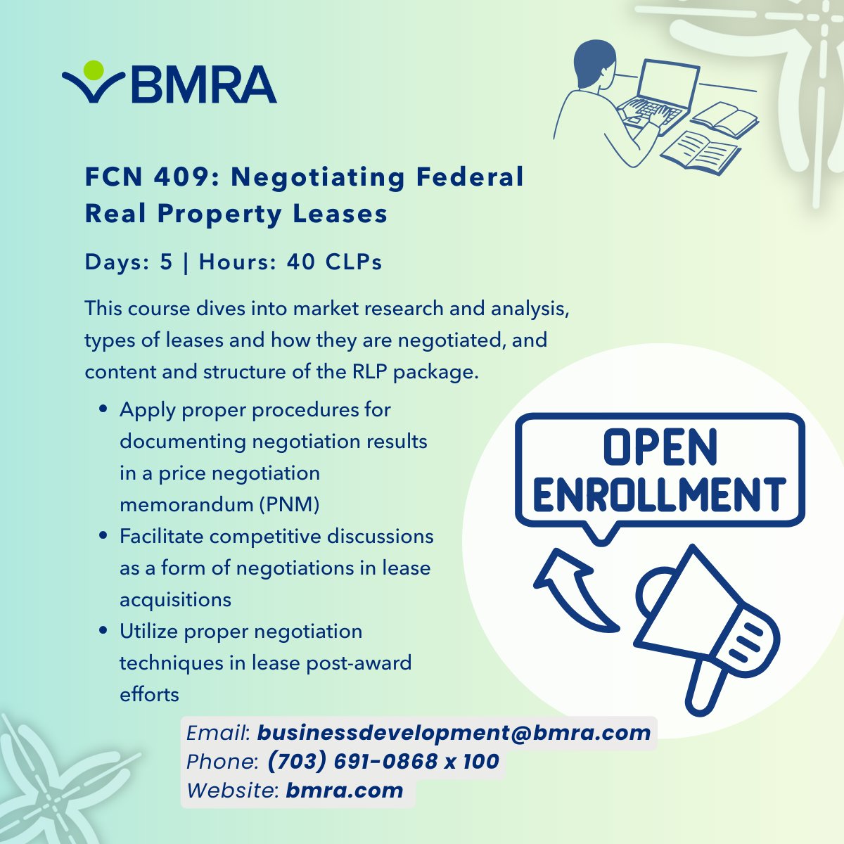Available for Open Enrollment with BMRA
FCN 409: Negotiating Federal Real Property Leases
Date: Monday, January 26, 2026 – Friday, January 30, 2026 
Time: 8:00 am – 4:00 pm EDT 
Hours: 40 
Pre-Requisites: None 
Course ID: FCN 409
bmra.com/open-enrollmen…