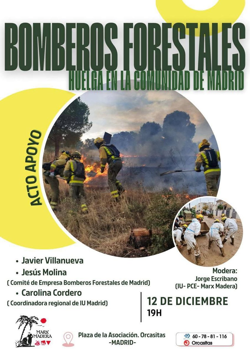 🔥 Los bomberos forestales de Madrid en huelga 
🚨 Condiciones precarias, abandono institucional.
📣 Acto de apoyo 
🗓️ 12D  19h 
📍 Orcasitas Plaza de la Asociación
✊ Defender a quienes nos protegen es defender lo público.
#BomberosForestales #HuelgaMadrid #IU #ServiciosPúblicos