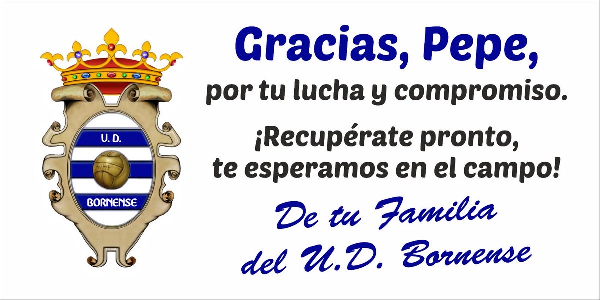 Desde la U.D. Bornense queremos enviar toda nuestra energía y cariño a Pepe Pinto, alguien que siempre ha formado parte de la historia y el corazón de nuestro club. 
Ánimo, Pepe, seguimos contigo en cada paso.