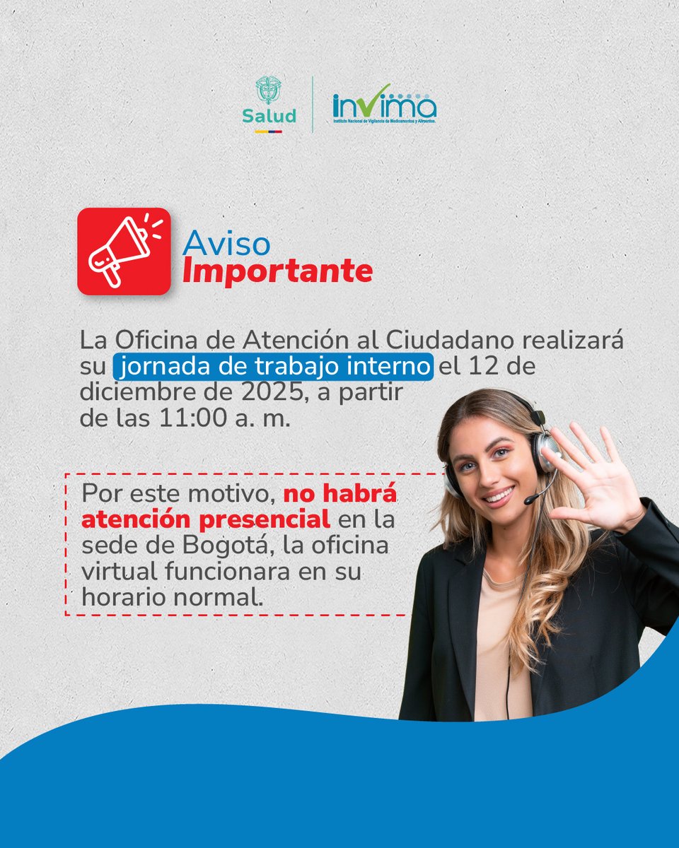invimacolombia's tweet image. ¡Atención!
#Este 12 de diciembre de 2025, a partir de las 11:00 a. m., la Oficina de Atención al Ciudadano del #Invima, realizará una jornada de trabajo interno.
Te invitamos a hacer uso de la oficina virtual.