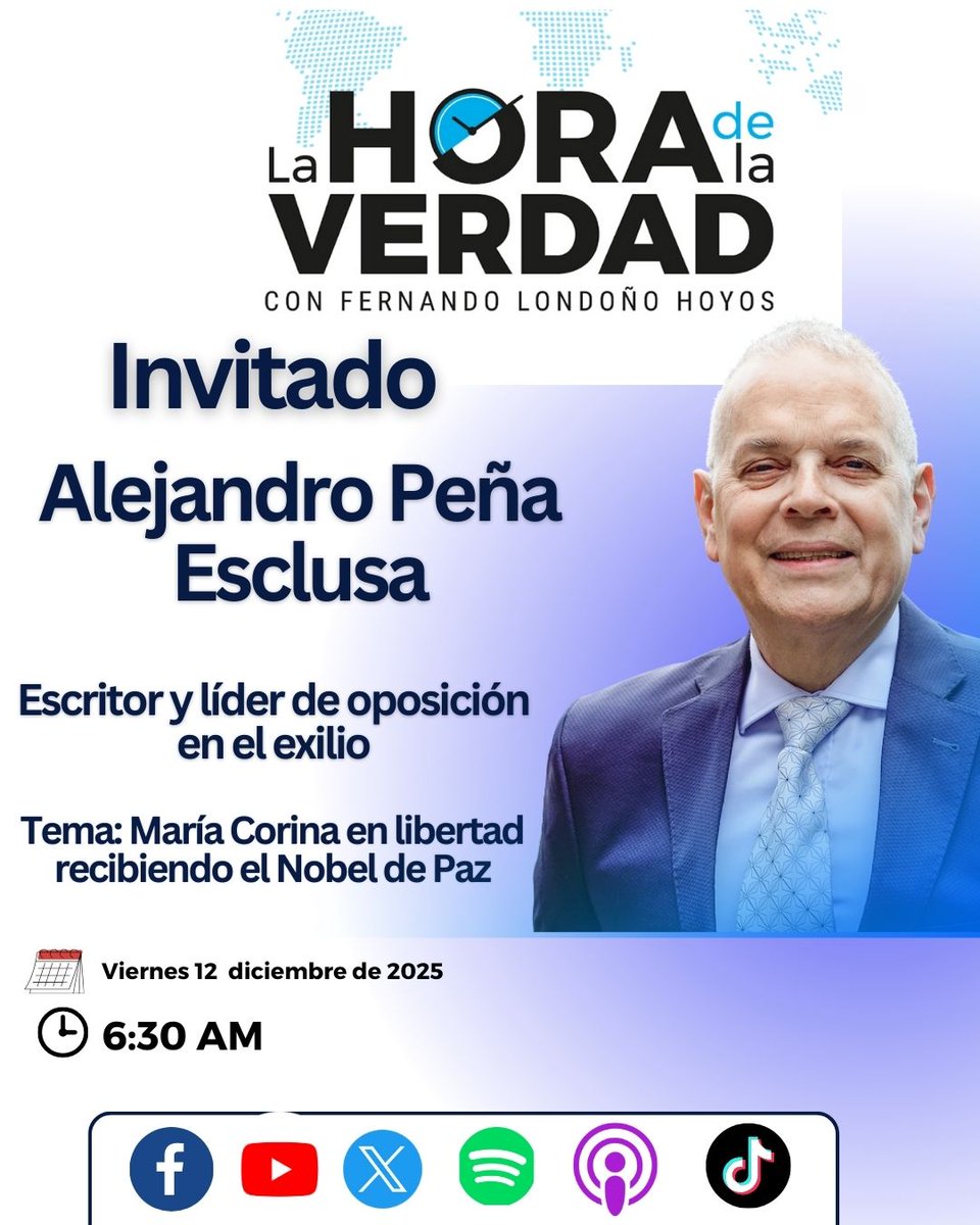 #Entrevista 12 de diciembre a las 6:30, Alejandro Peña Esclusa <a href="/PenaEsclusa/">A. Peña Esclusa</a>, Escritor y líder de oposición en el exilio, quien nos hablará sobre, María Corina en libertad recibiendo el Nobel de Paz

Escúchenos en:
YT
goo.su/SeKuy 
FB
 goo.su/WZek