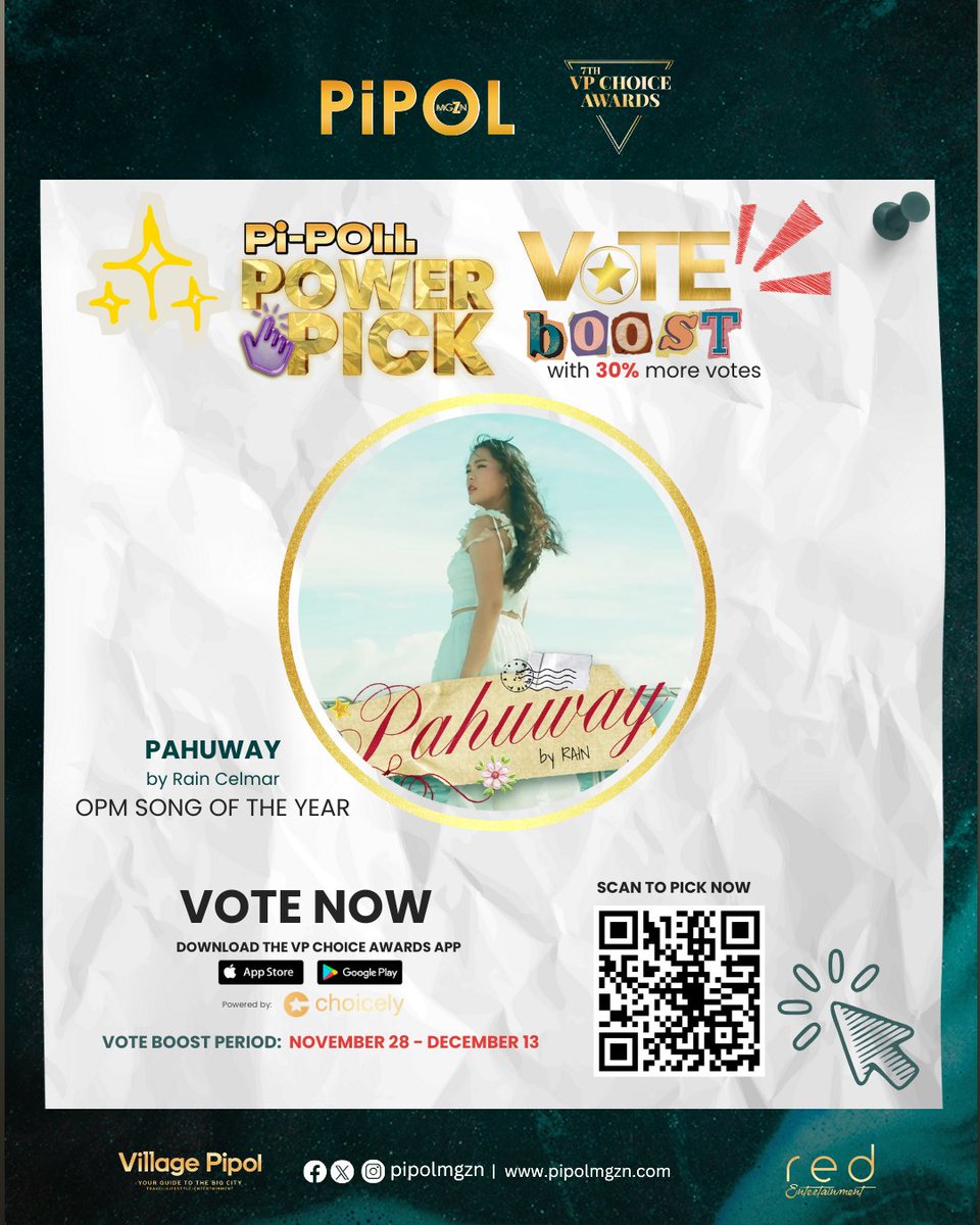 vpchoiceawards's tweet image. PIPOL! Only 1 day left to POWER PICK #Pahuway by Rain for the 7th VPCA’s OPM Song of the Year!

Cast your votes now via the VP Choice Awards App or the Web Voting Portal powered by Choicely at vpchoiceawards.com/webvote — and enjoy a 30% VOTE BOOST until the end of voting on Dec. 13