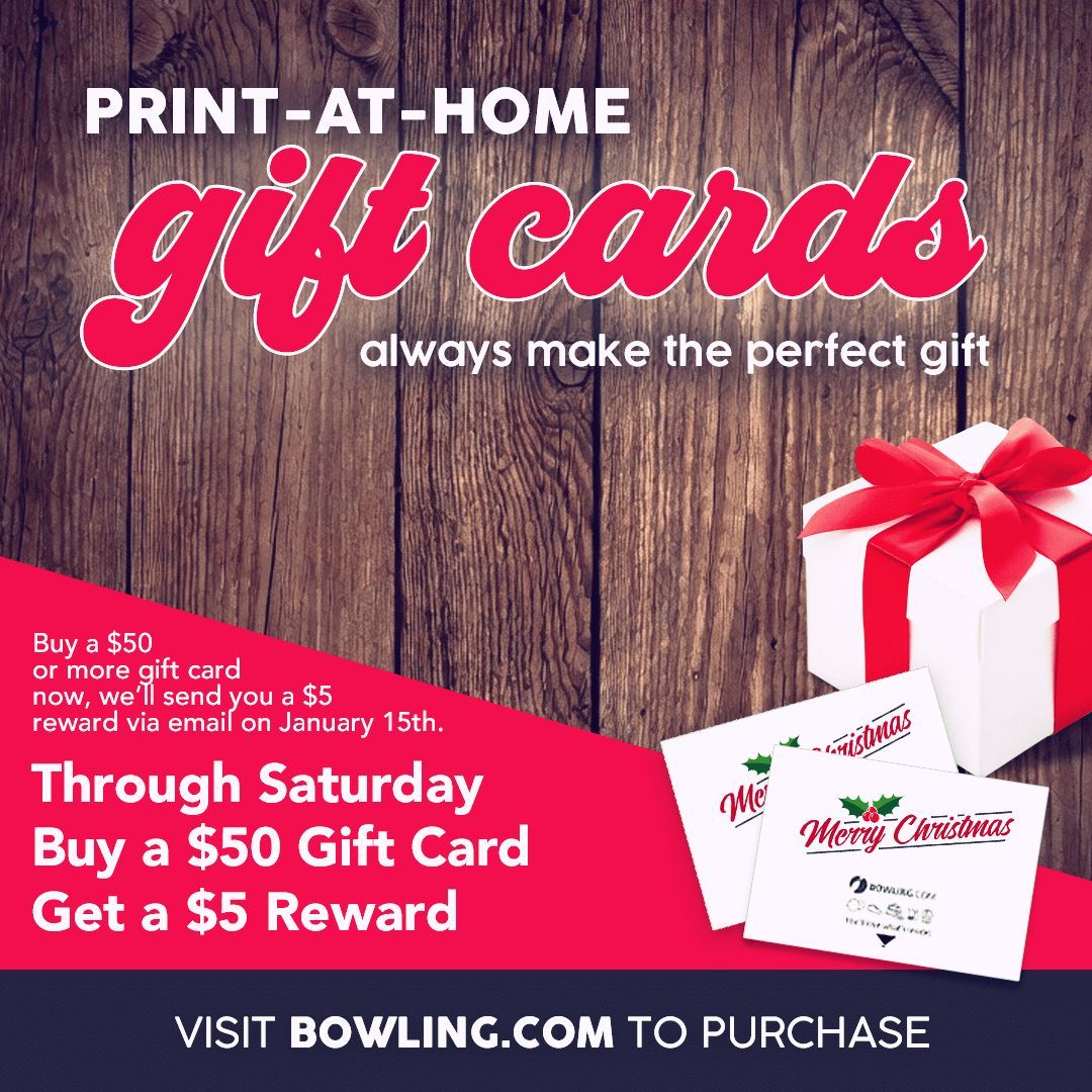 🎁 Holiday shopping made EASY! ✨ Special Offer: Buy a $50 Gift Card &amp; get a $5 Reward!

Give the gift every bowler loves — a Bowling.com Gift Card!
✔️ Print-at-home
✔️ Instant delivery
✔️ Always the perfect fit

📩 buff.ly/vjAbnFM