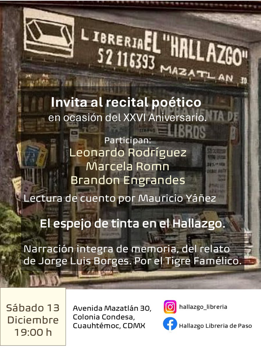 MauricioYanez65's tweet photo. Este sábado 13 de diciembre, a las 7 pm, leeré algunas páginas de narrativa en el marco de la celebración del XXVI aniversario de la librería El Hallazgo de la colonia Condesa (Mazatlán, no. 30).
LES ESPERAMOS!! https://t.co/dbbZZfBkCH