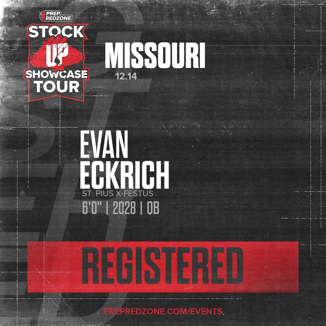 Welcome Class of 2028 Evan Eckrich of St. Pius X-Festus to the <a href="/PrepRedzoneMO/">Prep Redzone Missouri</a> <a href="/PrepRedzoneKS/">Prep Redzone Kansas</a> Showcase on December 14th @ Griffon Indoor Sports Complex. 

🔥🏈 #PRZStockUpMOKS 🏈🔥

Register NOW! 👇  events.prepredzone.com/e/2128/registe…