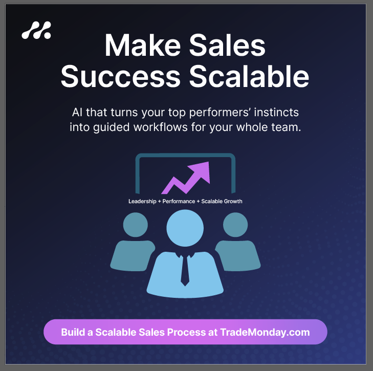 TradeMonday's tweet photo. As a B2B Sales Director, scaling success starts with replicating your top performers. TradeMonday turns their winning moves into guided workflows your whole team can follow. Build a consistent, scalable sales engine. 

Register free: https://t.co/iBcogdKj8q

#SalesAI #B2B https://t.co/vJLI3RZ5Lx