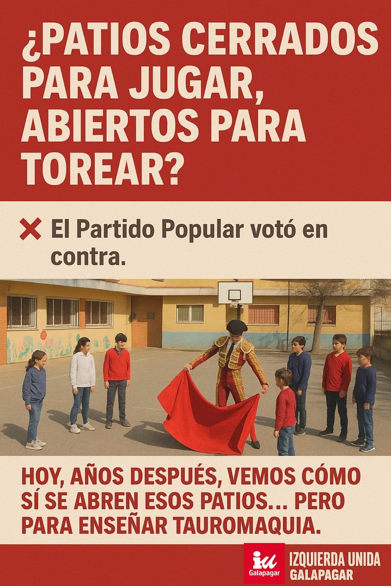 IUGalapagar's tweet photo. 📢 En 2018, IU Galapagar propuso abrir los patios escolares para el juego y el deporte infantil. 
❌ @PPGalapagar votó en contra.
Hoy vemos los abren pero para enseñar tauromaquia.
¿Ese es el modelo educativo que defienden?
#PatiosAbiertos #TauromaquiaNoEsCultura #InfanciaLibre https://t.co/DlcrSTuLP8