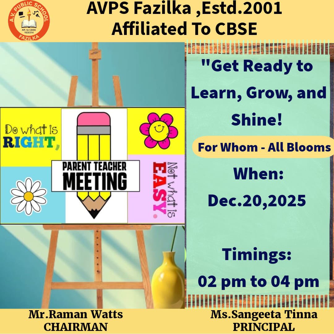 avpsfazilka's tweet image. 📣 Important PTM Schedule at AVPS Fazilka!

 .

🗓️ Dec 15: Classes 1 &amp;amp; 2

🗓️ Dec 16: Classes 3 to 8

🗓️ Dec 17: Classes 9 &amp;amp; 10

⏰ Timings: 02:00 PM - 04:00 PM

Also, mark your calendar for the All Blooms PTM on Dec 20, 2025, from 2-4 PM!

#AVPS #ParentTeacherMeeting #SchoolNews