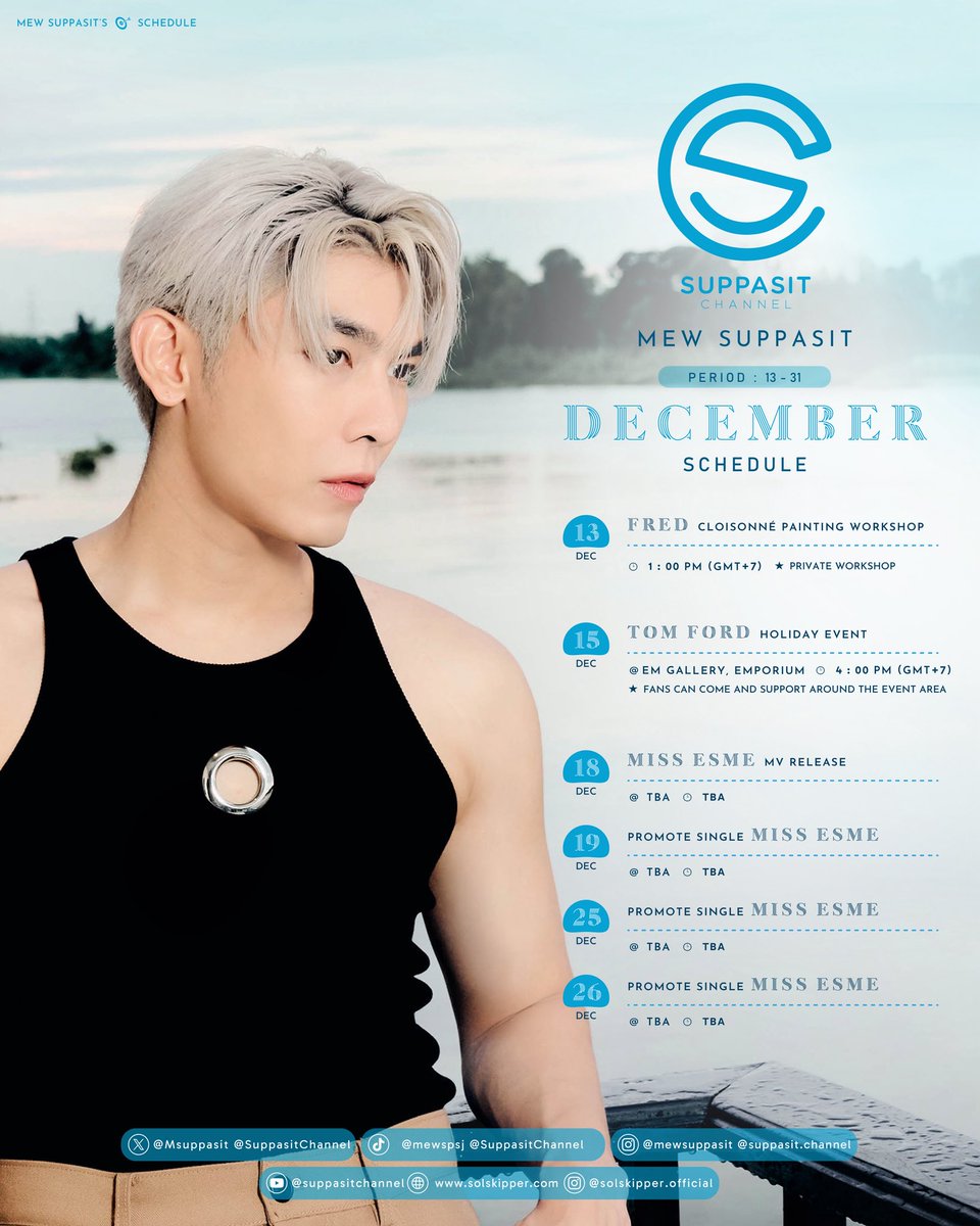 SuppasitChannel's tweet image. 📌 MewSuppasit's Schedule Update!

🗓️ December, 2025

—หากตารางงานมีการแก้ไข หรืออัพเดทเพิ่มเติม ทางทีมจะแจ้งให้ทราบอีกครั้งนะคะ—

—Any changes or updates to the schedule will be announced by our team—

@MSuppasit 
#MewSuppasitSchedule
#MewSuppasit 
#SuppasitChannel